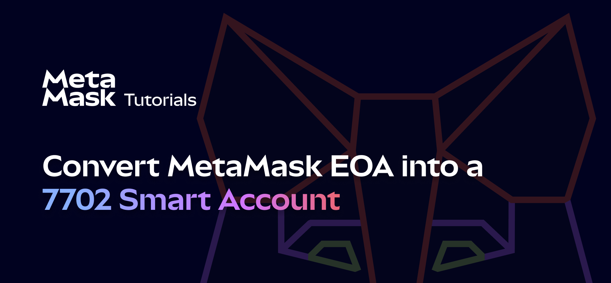 Upgrade an MetaMask EOA to a Smart Account